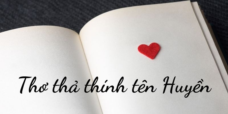 thả thính tên Huyền